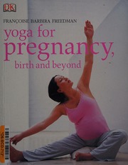 Yoga For Pregnancy Birth And Beyond 1st American Ed Barbirafreedman