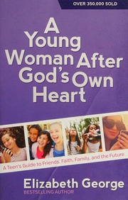 A Young Woman After Gods Own Heart George Elizabeth 1944 Author