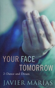 Your Face Tomorrow 2 Dance And Dream Marias Javier