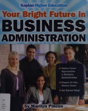 Your Bright Future In Business Administration Pincus Marilyn