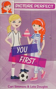 You First First Edition Simmons Cari Author Douglas Lola Author