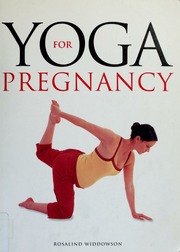 Yoga For Pregnancy Widdowson Rosalind