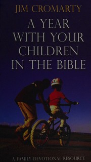 A Year With Your Children In The Bible Cromarty Jim