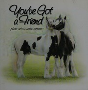 Youve Got A Friend Barrett Mark J Author