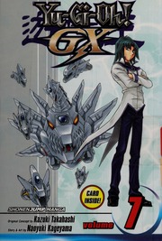 Yugioh Gx Volume 7 King Atticuss True Power Kageyama Naoyukitakahashi