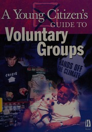 A Young Citizens Guide To Voluntary Groups Levy Patricia 1951