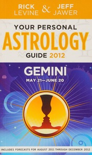 Your Personal Astrology Guide 2012 Gemini Levine Rick