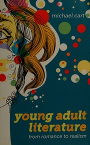 Young Adult Literature From Romance To Realism Cart Michael