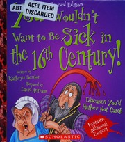 You Wouldnt Want To Be Sick In The 16th Century Diseases Youd Rather Not Catch Senior