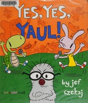 Yes Yes Yaul Czekaj Jef