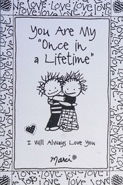 You Are My Quotonce In A Lifetimequot I Will Always Love You Marci