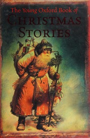 The Young Oxford Book Of Christmas Stories Pepper Dennis
