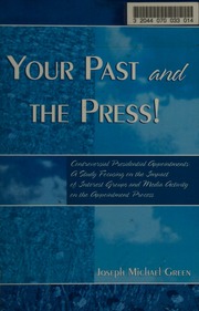 Your Past And The Press Controversial Presidential Appointments A Study Focusing On The Impact Of Interest Groups And Media Activity On The Appointment Process Green