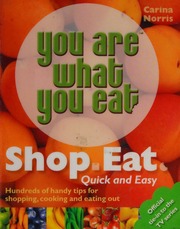 You Are What You Eat Shop Eat Quick And Easy Norris Carina