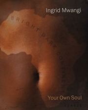 Your Own Soul Mwangi Ingrid Schmitt Berthold Schulz Bernd Haberl