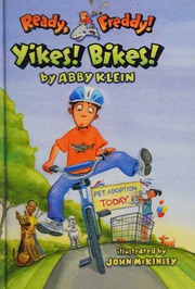 Yikes Bikes Klein Abby Author Mckinley John 1956 Illustrator