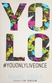 Yolo What Will Your Legacy Be Coogle Rachael