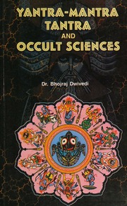 Yantramantratantra And Occult Sciences Dvivedi Bhojaraja