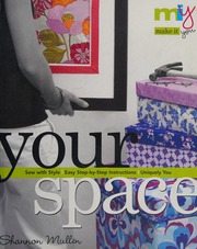 Your Space Sew With Styleeasy Stepbystep Instructions Uniquely You Mullen