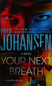 Your Next Breath First Edition Johansen Iris Author