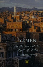 Yemen In The Land Of The Queen Of Sheba Guide To Events Singer