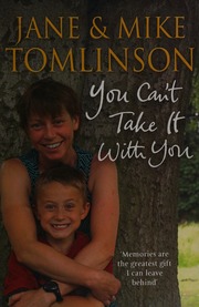 You Cant Take It With You Tomlinson Jane Tomlinson Mike
