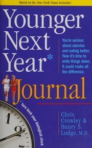 Younger Next Year For Women Live Strong Fit And Sexy Until Youre 80 And Beyond Crowley