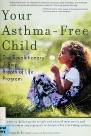 Your Asthmafree Child Richard Firshein