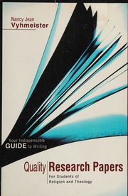 Your Indispensable Guide To Writing Quality Research Papers For Students Of Religion And Theology Vyhmeister