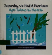 Yesterday We Had A Hurricane Ayer Tuvimos Un Huracan Bilingual Edition Mercier