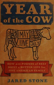 Year Of The Cow How 420 Pounds Of Beef Built A Better Life For One American Family Stone