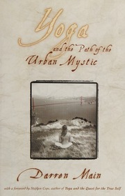 Yoga And The Path Of The Urban Mystic Main Darren John