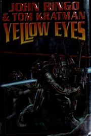 Yellow Eyes Posleen War Series 8 John Ringo Tom Kratman