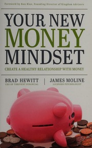 Your New Money Mindset Create A Healthy Relationship With Money Hewitt