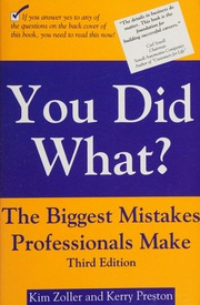 You Did What The Biggest Mistakes Professionals Make 3 Edition Zoller