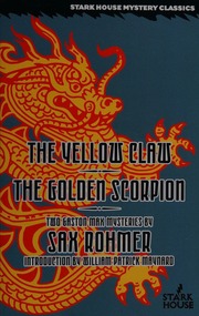 The Yellow Claw The Golden Scorpion Rohmer Sax 18831959 Author