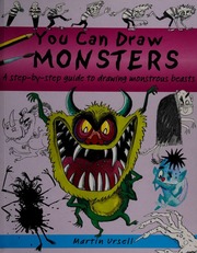 You Can Draw Monsters A Stepbystep Guide To Drawing Monstrous Beasts Ursell