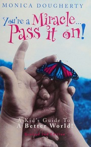 Youre A Miracle Pass It On Dougherty Monica