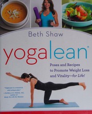 Yogalean Poses And Recipes To Promote Weight Loss And Vitality Shaw