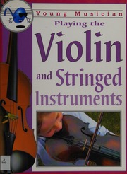 Young Musician Plays Violin And Stringed Instruments New Ed Edition Hunka
