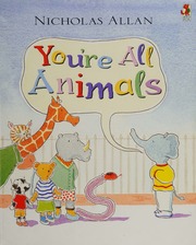 Youre All Animals Allan Nicholas