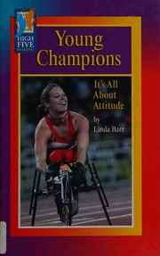 Young Champions Its All About Attitude Barr Linda 1944 Rasinski