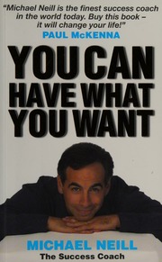 You Can Have What You Want Neill Michael