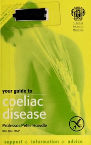 Your Guide To Coeliac Disease 1 Edition Howdle Peter D Royal Society Of Medicine Great Britain