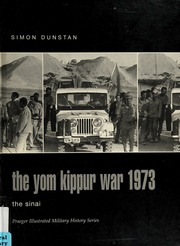 The Yom Kippur War 1973 Ill Edition Dunstan Simon