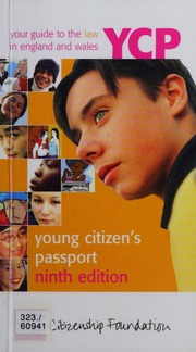 Young Citizens Passport Your Guide To The Law In England And Wales 9rev Ed Edition Thorpe