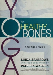 Yoga For Healthy Bones Linda Sparrowe
