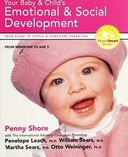 Your Baby Childs Emotional Social Development Your Guide To Joyful Confident Parenting From Newborn To Age 3 None Shore
