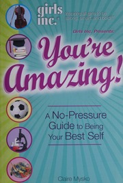 Youre Amazing A Nopressure Guide To Being Your Best Self Mysko