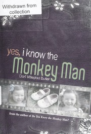 Yes I Know The Monkey Man 1st Ed Dori Hillestad Butler